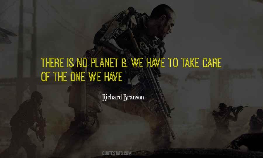 Take Care Of The Planet Quotes #1664924