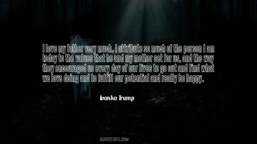 I Love My Mother And Father Quotes #1057848