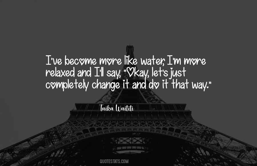 Become Water Quotes #662618