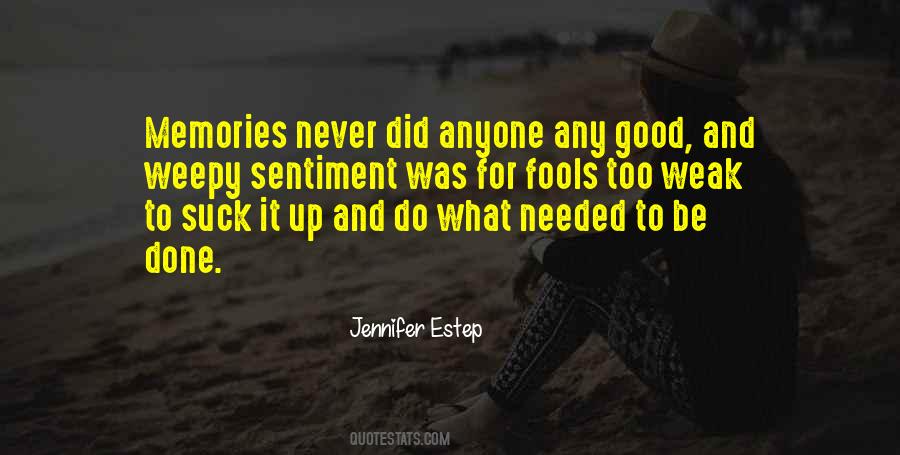 Never Needed Anyone Quotes #1689480