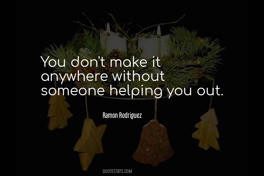 Quotes About Someone Helping You #1300048