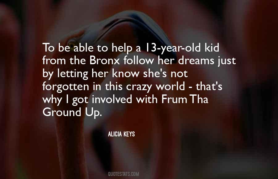 A 13 Year Old Quotes #1269336