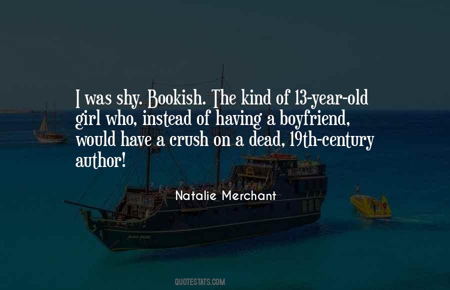A 13 Year Old Quotes #785812
