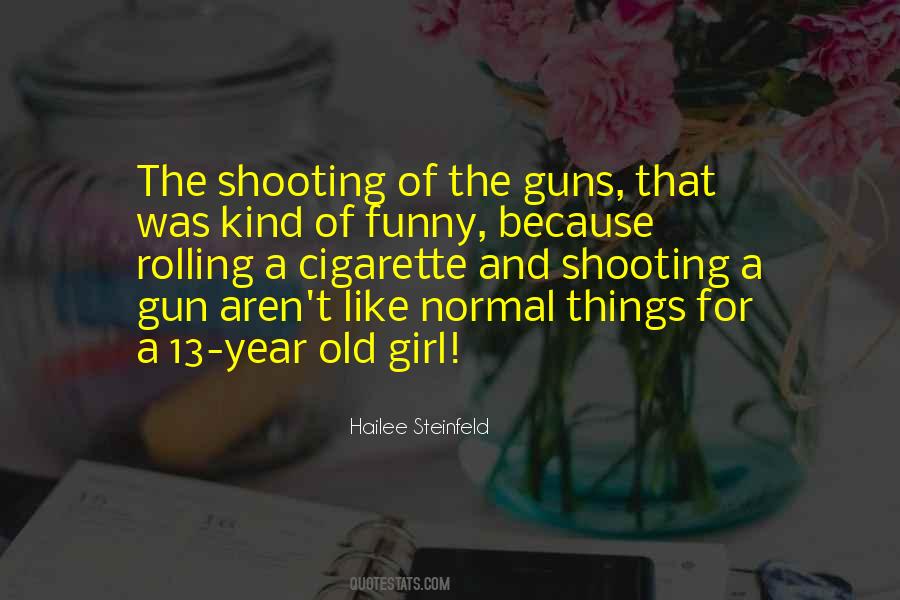 A 13 Year Old Quotes #874211