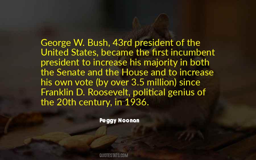 Franklin D Roosevelt Political Quotes #343427