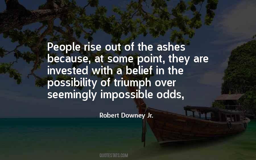 Top 34 From The Ashes We Will Rise Quotes Famous Quotes Sayings About From The Ashes We Will Rise Top 34 From The Ashes We Will Rise Quotes Famous Quotes Sayings About From The Ashes We Will Rise