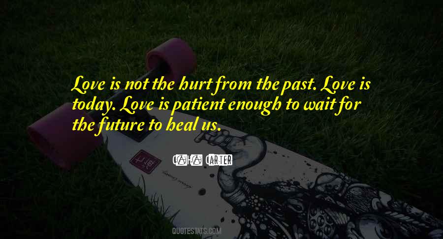 From The Past Quotes #1062096