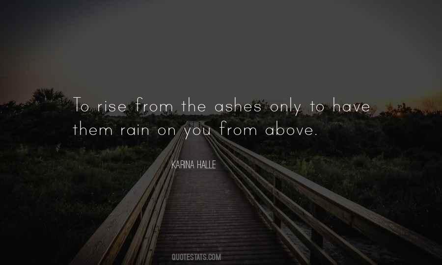 From The Rain Quotes #329700