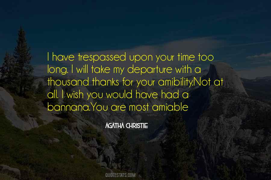Thanks For Your Time Quotes #908946