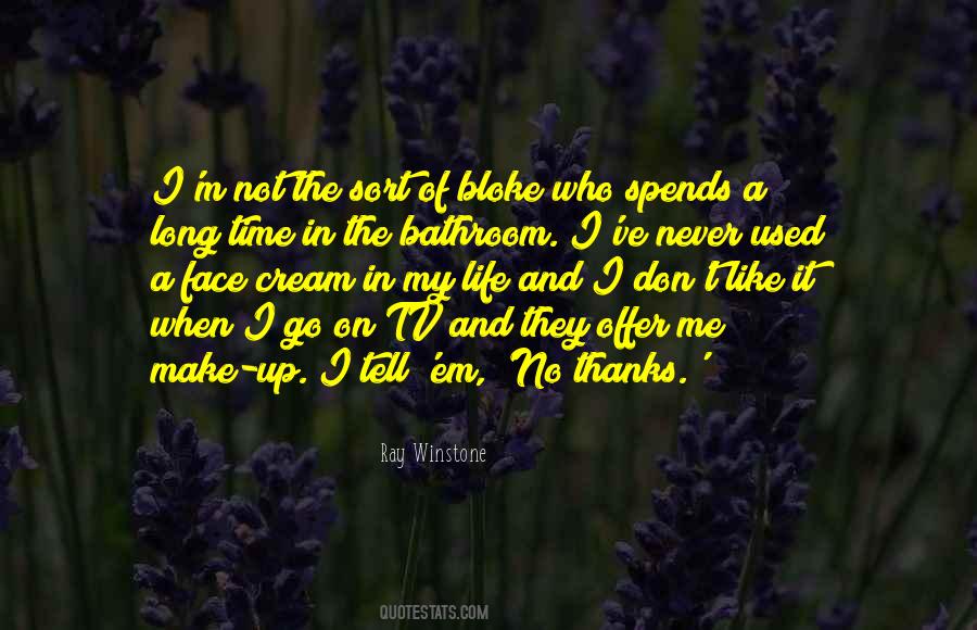 Thanks For Your Time Quotes #925552
