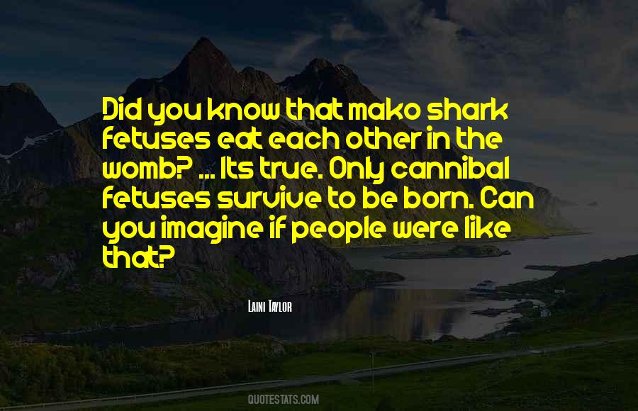 If Its True Quotes #1825035