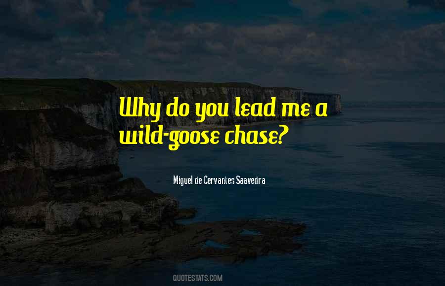 Chase Me Quotes #1215625