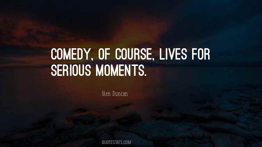 Lives Moments Quotes #337573