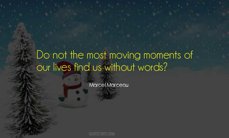 Lives Moments Quotes #341646
