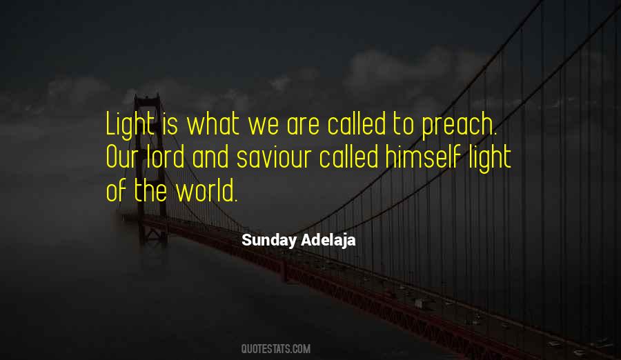 We Are Light Quotes #377841