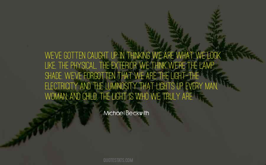 We Are Light Quotes #386767