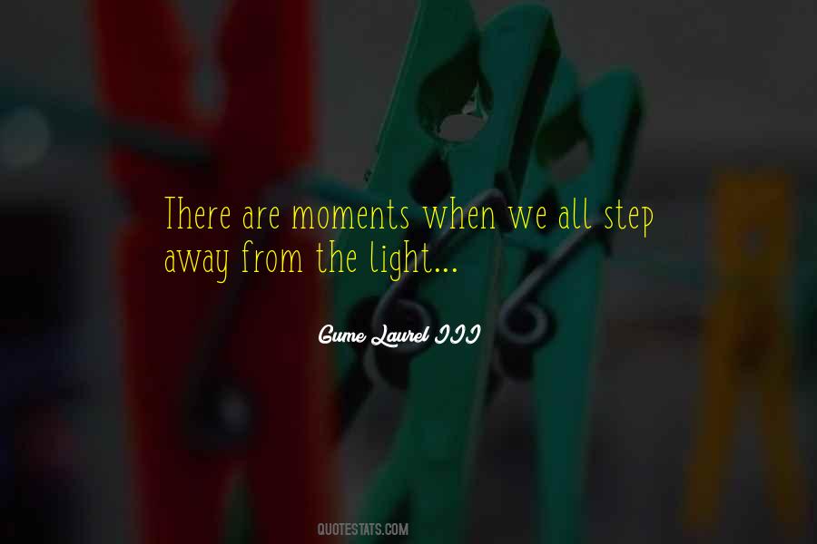 We Are Light Quotes #848545