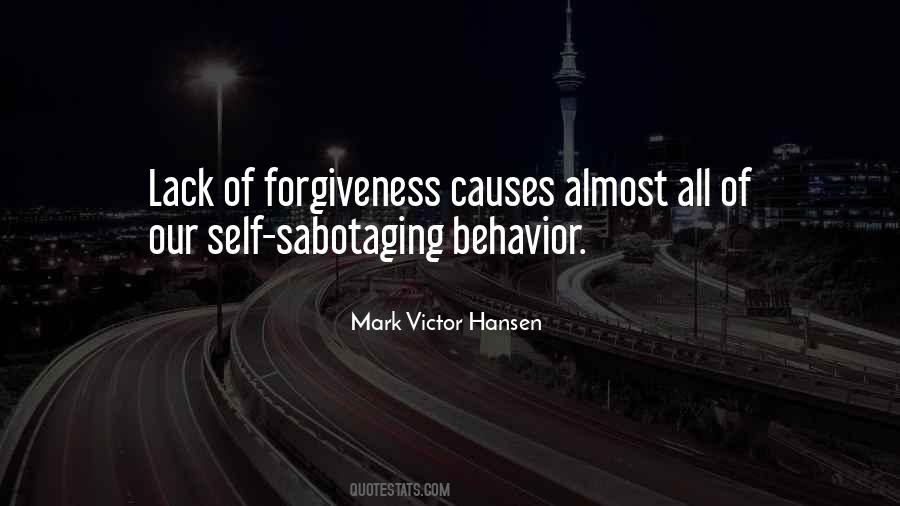 Self Sabotaging Behavior Quotes #1789299