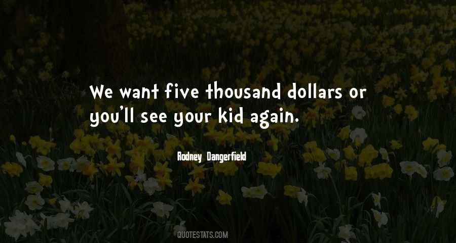Your Kid Quotes #1863658