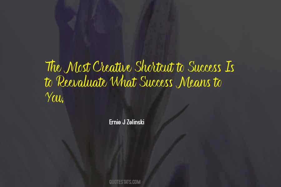 Shortcut Success Quotes #1080291