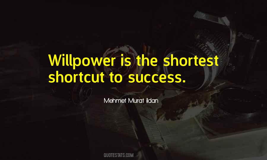 Shortcut Success Quotes #1872541