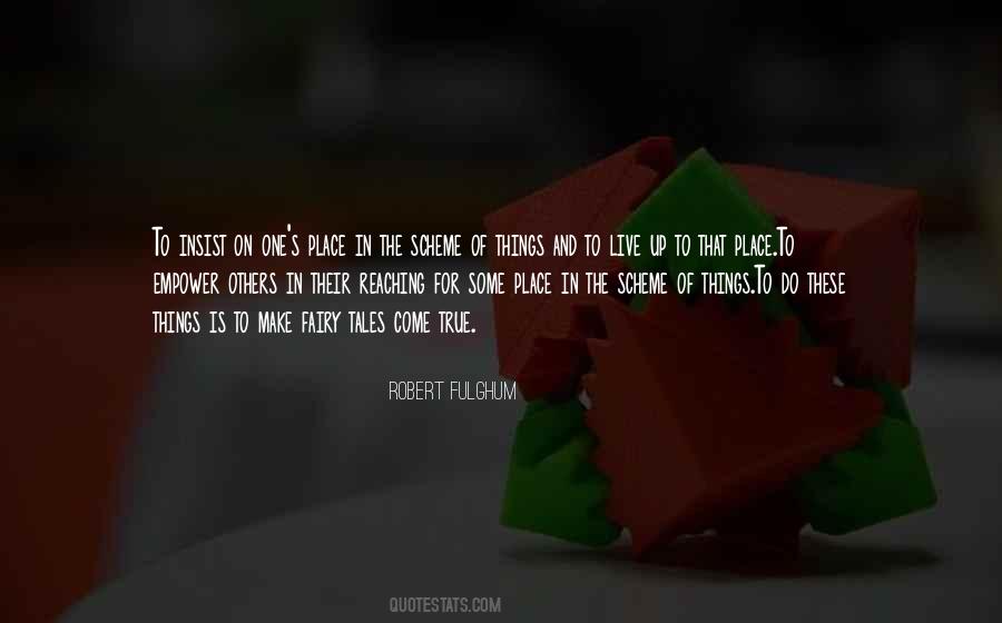 In The Scheme Of Things Quotes #1037802