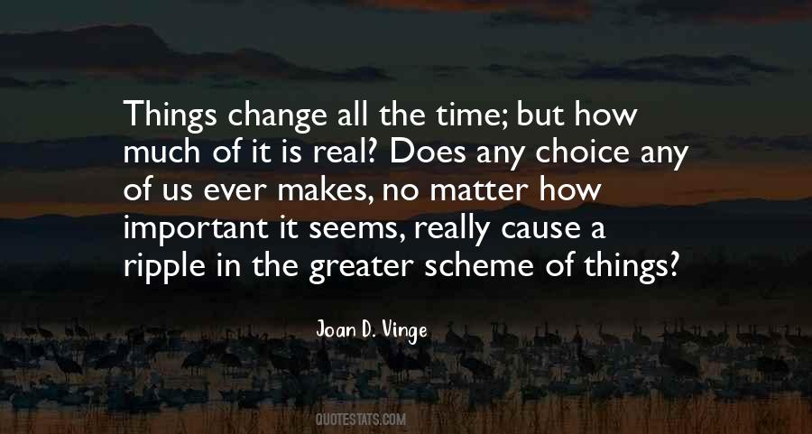 In The Scheme Of Things Quotes #1335190