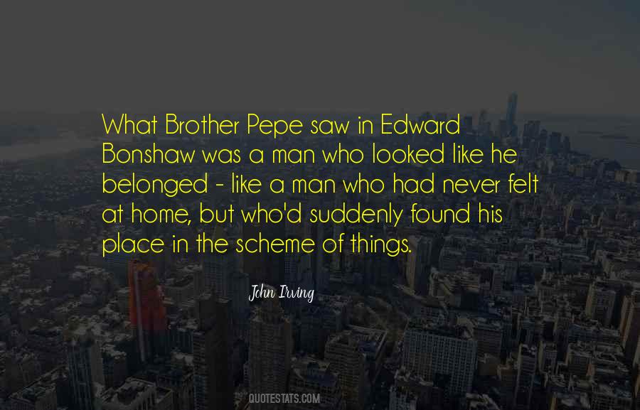 In The Scheme Of Things Quotes #1561817