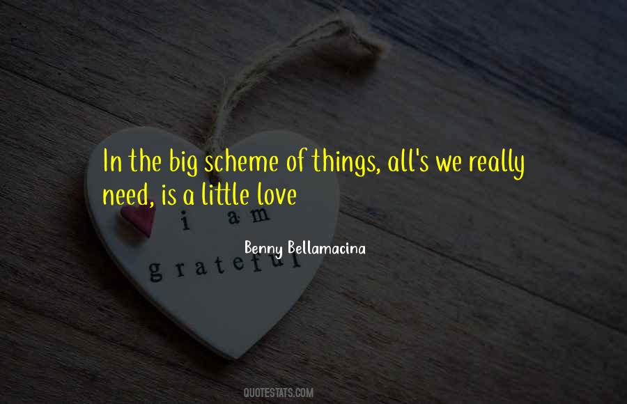 In The Scheme Of Things Quotes #1736775