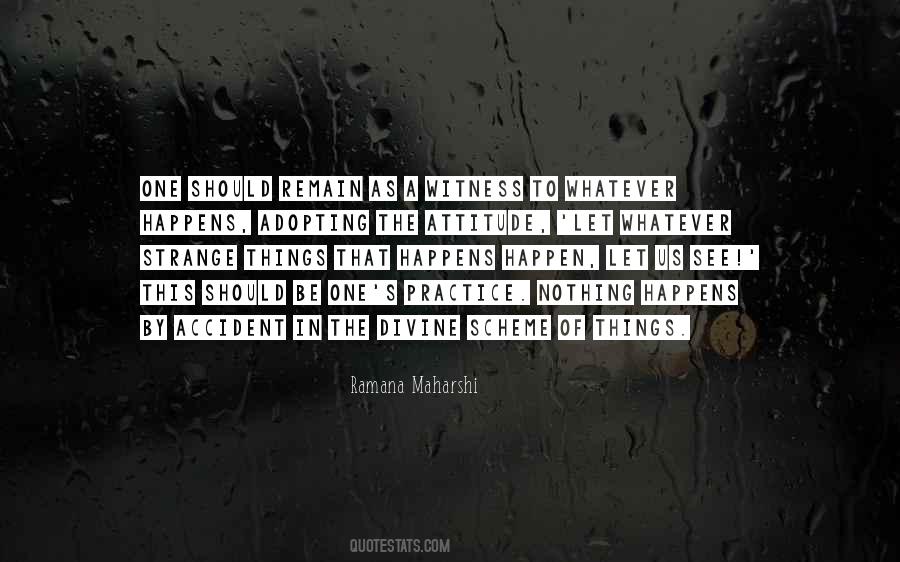 In The Scheme Of Things Quotes #973044
