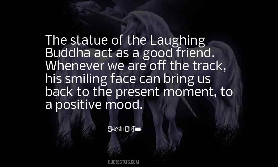 Positive Face Quotes #1858937
