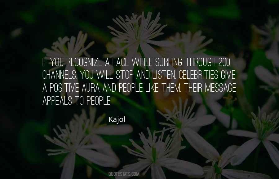 Positive Face Quotes #327179