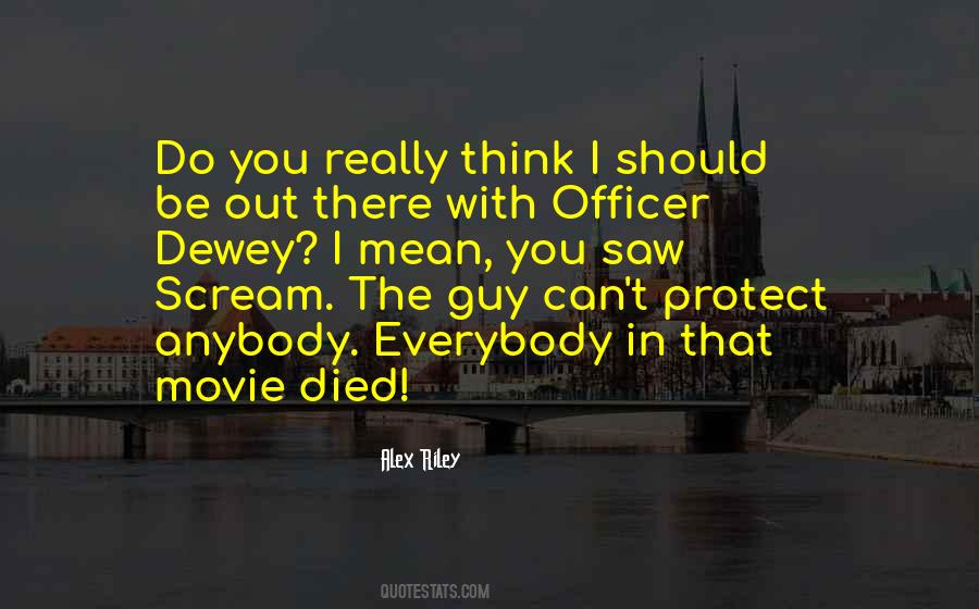 Movie Scream Quotes #1706593