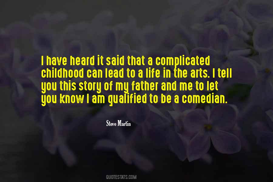 Let Me Tell You A Story Quotes #1399796