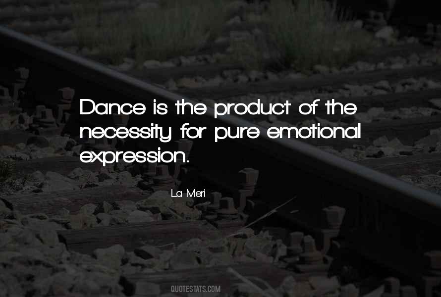 Expression Dance Quotes #1402756