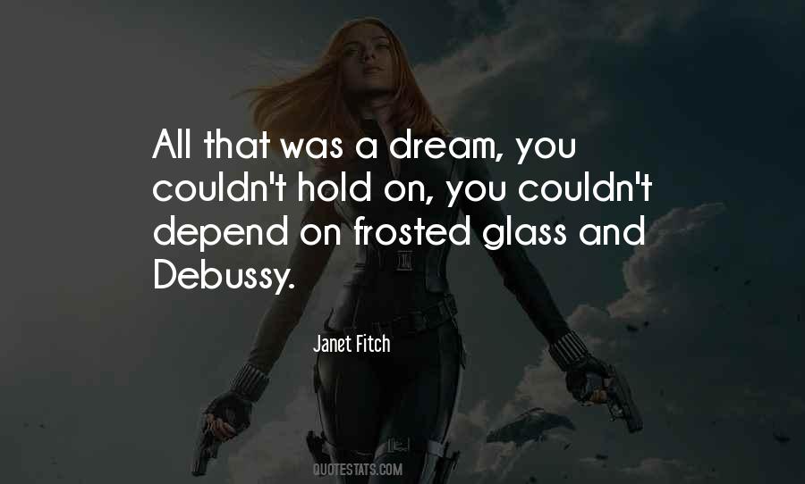 Frosted Glass Quotes #879896