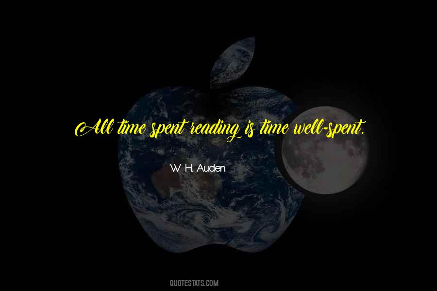 Is Time Well Spent Quotes #1347310