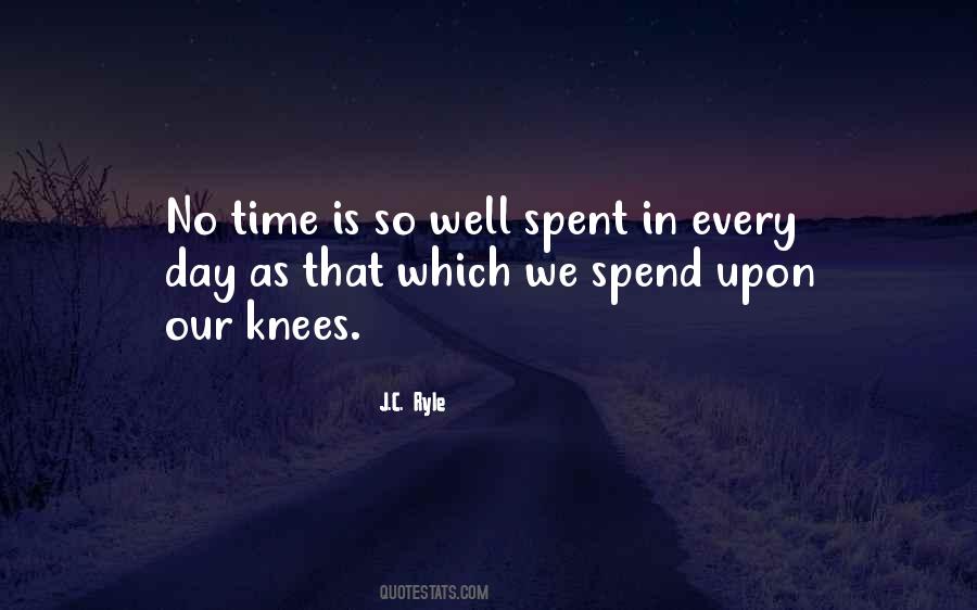 Is Time Well Spent Quotes #412909