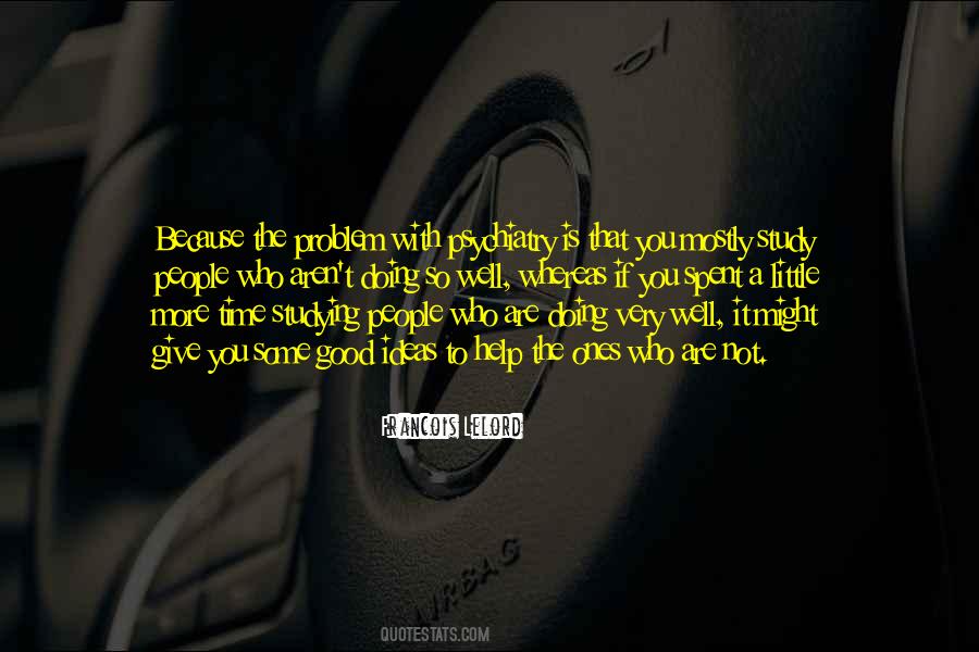 Is Time Well Spent Quotes #527256