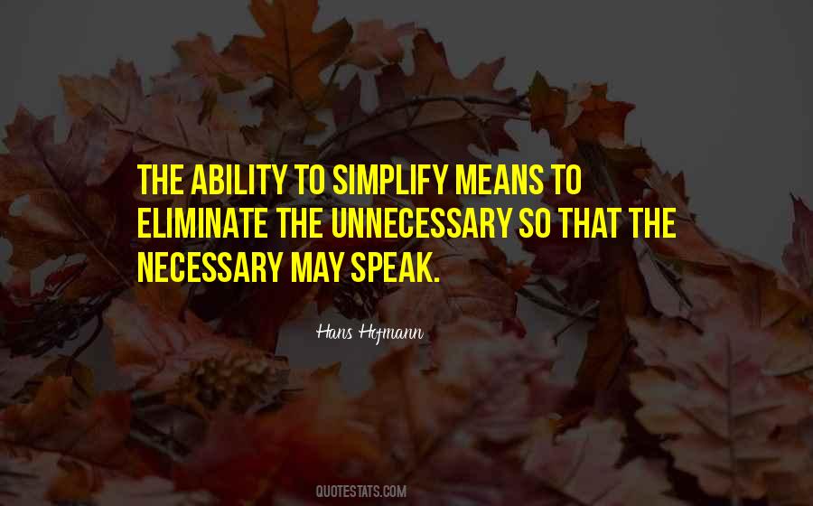 Speak Only When Necessary Quotes #965781