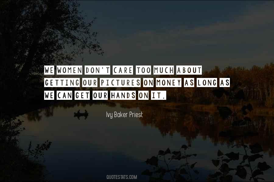 We Care Too Much Quotes #1802909