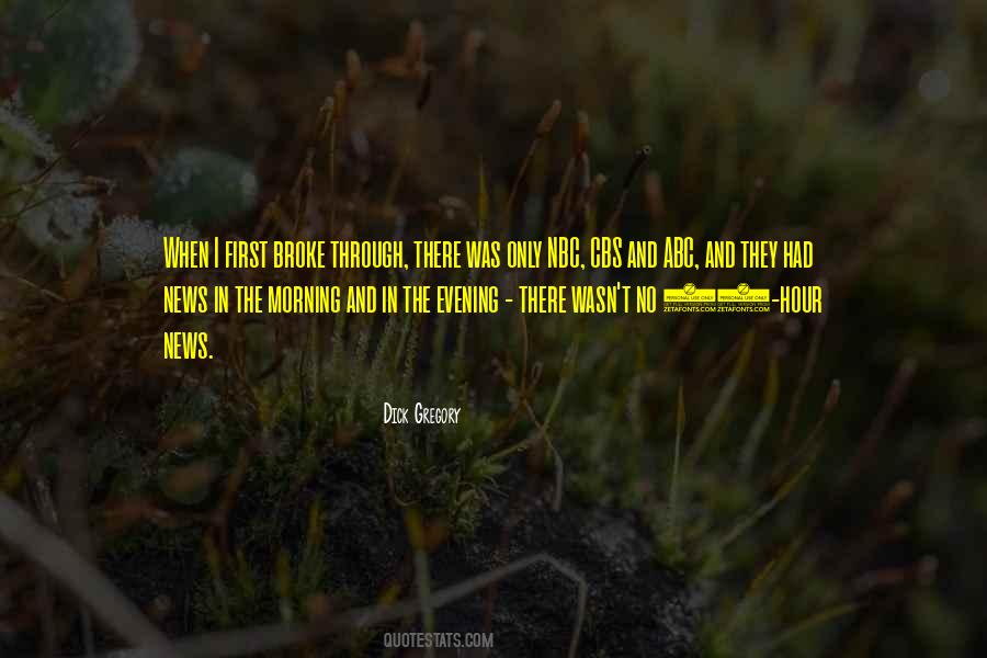 Morning Evening Quotes #1414737