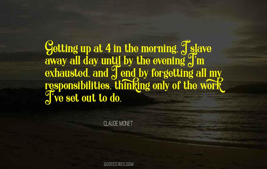 Morning Evening Quotes #1855879