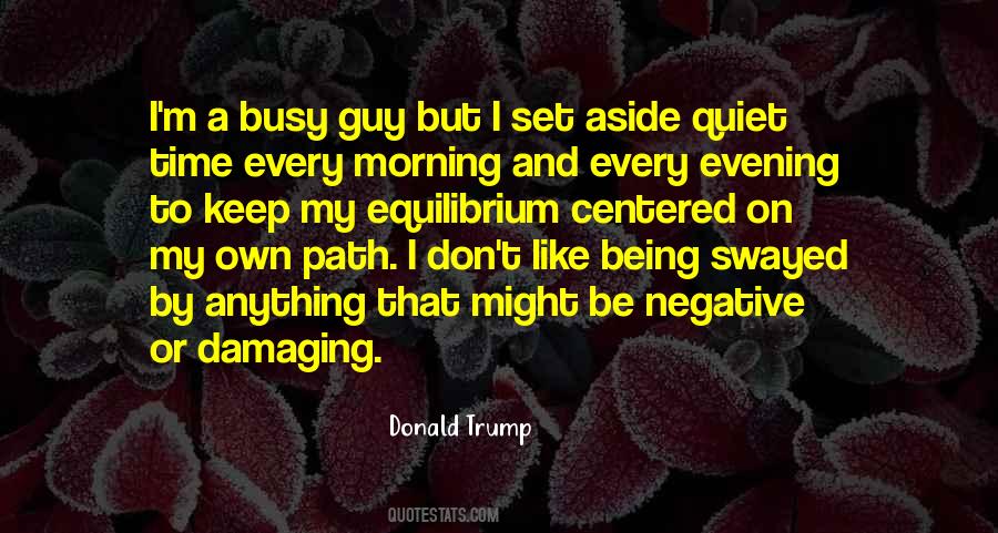 Morning Evening Quotes #256981