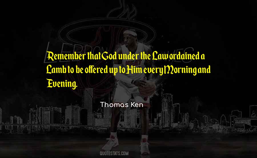 Morning Evening Quotes #279493