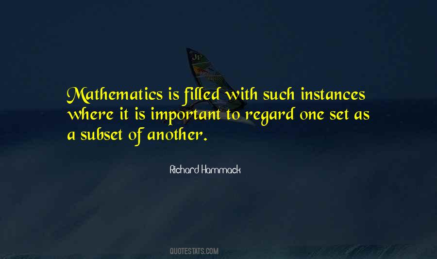 Mathematics Is Quotes #1569368