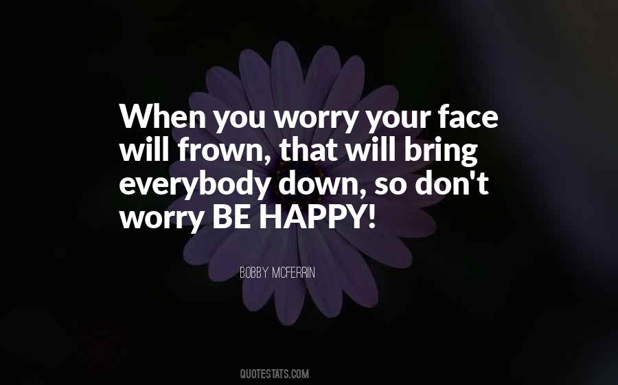 Frown Quotes #211173 Frown Quotes #211173