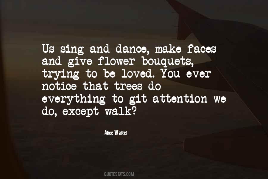 Trying To Dance Quotes #1678079