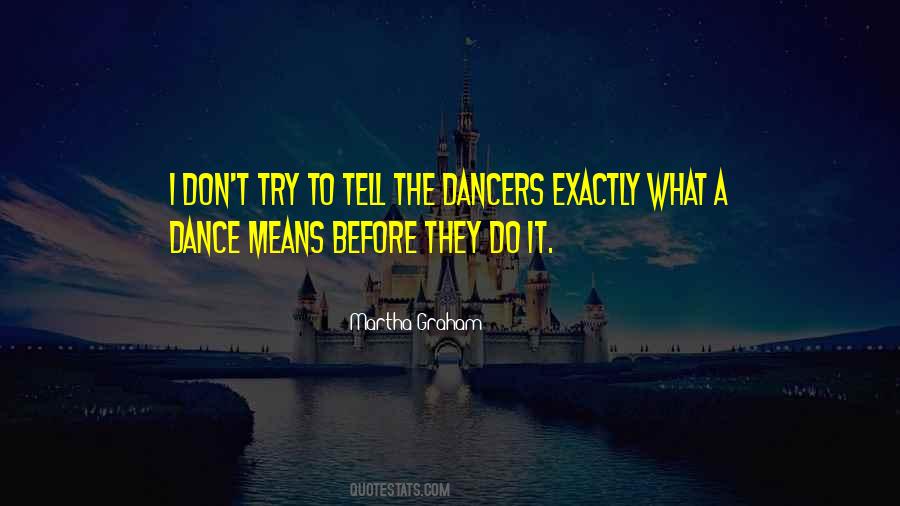 Trying To Dance Quotes #1816202