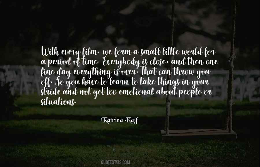 Take It All In Stride Quotes #568621